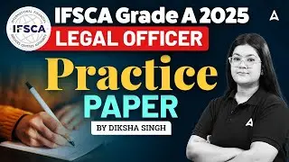 IFSCA Grade A 2025 | Legal Officer Exam Preparation | Practice Paper & Solutions | By Diksha Singh