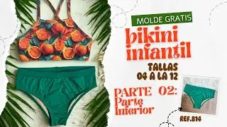 Cómo Hacer Bikini Infantil Paso a Paso con Molde Gratis – Braguita Ref. 814