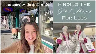 Thrift + Antique Home Decor Shop With Me | How To Find the Good Things For Less When Thrifting