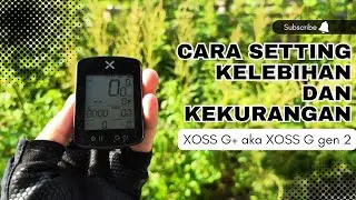 Review & Cara Setting Speedometer GPS XOSS G+ /XOSS Gen 2
