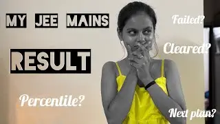 My JEE Mains result | next plan?| Agrima Bajpai