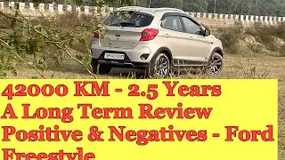 42000 KM - A LONG TERM REVIEW FORD FREESTYLE || POSITIVE & NEGATIVE #fordfreestyle #ford