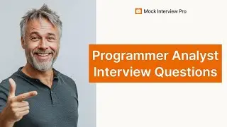 Sample Interview Questions for Programmer Analyst with Answers