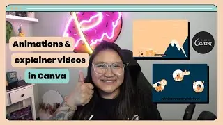 How to use Canva for animations and explainer videos