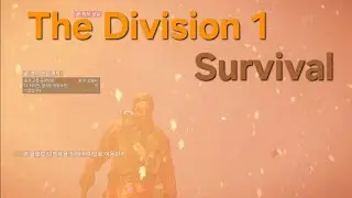 The Division 1 Survival PVE-26 (6 Landmark & 3 Hunter)