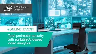 Online event | Total perimeter security with portable AI-based video analytics