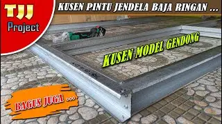 Membuat kusen pintu jendela baja ringan model gendong