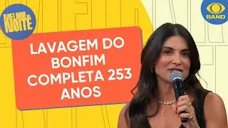 Lavagem do Bonfim completa 253 anos e emociona devotos na Bahia
