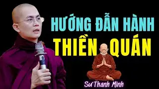 Hướng Dẫn Chi Tiết Thiền Hơi Thở Vipassana - Sư Thanh Minh