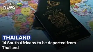 14 South Africans to be deported from Thailand