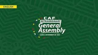 13th CAF Extraordinary General Assembly - (ENGLISH)