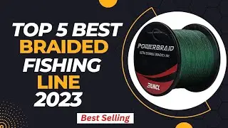 Best Braided Fishing Line 2023 ।  Top 5 Best Braided Fishing Lines Review