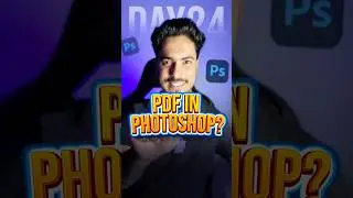 Day - 24 How to make pdf in Photoshop!