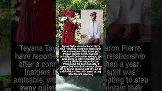 Teyana Taylor and Aaron Pierre End Relationship After Less Than a Year   #shorts