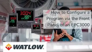 How to Configure a Program via the Front Panel of a Eurotherm EPC3000