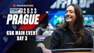 EPT Prague 2023: &euro;5K Main Event - Day 3 Livestream &spades;️ PokerStars