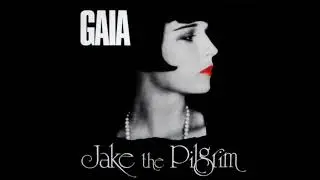 Jake The Pilgrim - Gaia (1989) Gothic Rock - UK