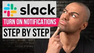 How to Enable Notifications on Slack | Step by Step Slack Tutorial