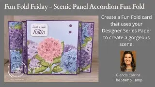 Fun Fold Friday - Scenic Panel Accordion Fun Fold Card