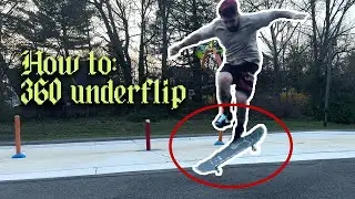 How to 360 Underflip | Skateboarding Tutorial