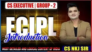 CS EXECUTIVE ECIPL Intro | JUNE 2026 / Dec 2026 | DEMO | CS NKJ SIR #cs #executive