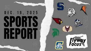 Dec. 19, 2025 - Flyway Focus Sports Report