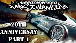 Need For Speed Most Wanted | 20th Anniversary Playthrough | Part 4