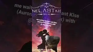 one last kiss auroraverse remix VIP mix chipi chipi