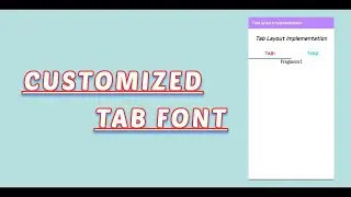 How to change font of TabLayout Tabs - Android Studio Tutorial