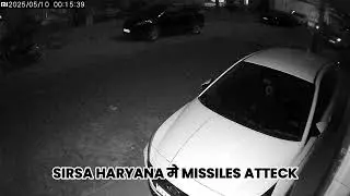 Sirsa Haryana : Pakistan Ballistic Missile Attack Live Video