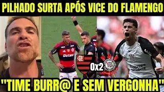 SURTOU | PILHADO DETONA FLAMENGO DE FILIPE LUÍS APÓS PERDER TÍTULO PARA O CORINTHIANS 