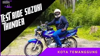 TEST RIDE SUZUKI THUNDER