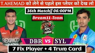 DBR vs SYL Dream11 Prediction | Darbar Rajshahi vs Sehlet Strikers Dream11 Team | DBR vs SYL Dream11