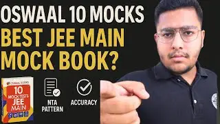 Oswaal 10 Mock Tests Book vs Real NTA Level? Accuracy, Analysis & Verdict | IITian