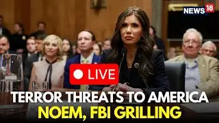 LIVE | Trump Comes To Save Kristi Noem Over Immigration Policies In House Hearing | US News | N18G