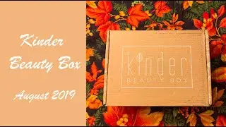 August 2019 Kinder Beauty Box