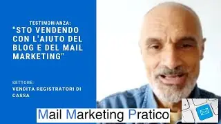 Vendere con l'aiuto del blog e Mail Marketing PRATICO
