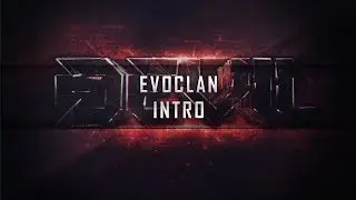 EvoClan Intro | by Deviluos.