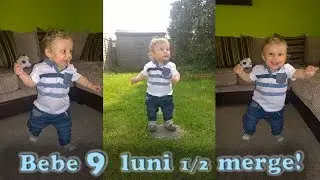 Primii pași la 9 luni jumate | primul an a lui Dominic în 6 minute