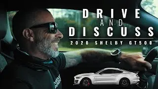 REDO! Drive & Discuss: The Lethal Performance 2020 Shelby GT500