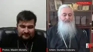 Maica Domnului &ndash; rugăciune, pelerinaj și isihasm. Interviu cu Arhim. Dumitru Cobzaru