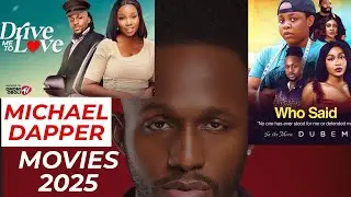 Michael Dapper movies 2025 you should watch today