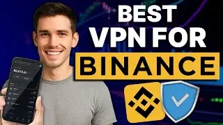 Best VPN for Binance: Bypass Restrictions & Trade Anywhere Safely