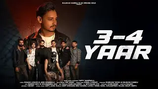 3-4 YAAR (Official Video) | Happy Manewala | Latest Punjabi Songs 2026 | New Punjabi Song 2026