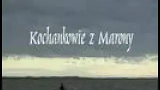 Kochankowie z Marony zwiastun