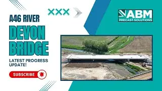 A46 Newark Southern Link Road  River Devon Bridge Update