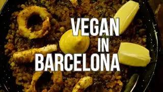 Vegan Paella and Vegan Junk Food Bar in Barcelona, Spain!