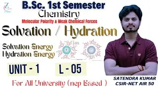 (L5) Solvation energy | Solvation energy bsc 1st year | hydration energy #hydrationenergy #solvation