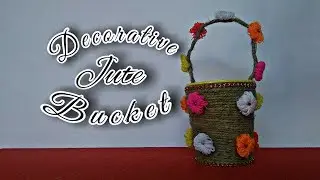 DIY #Tutorial. How to make decorative jute bucket at home