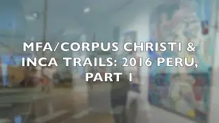 PERU PART # 1 